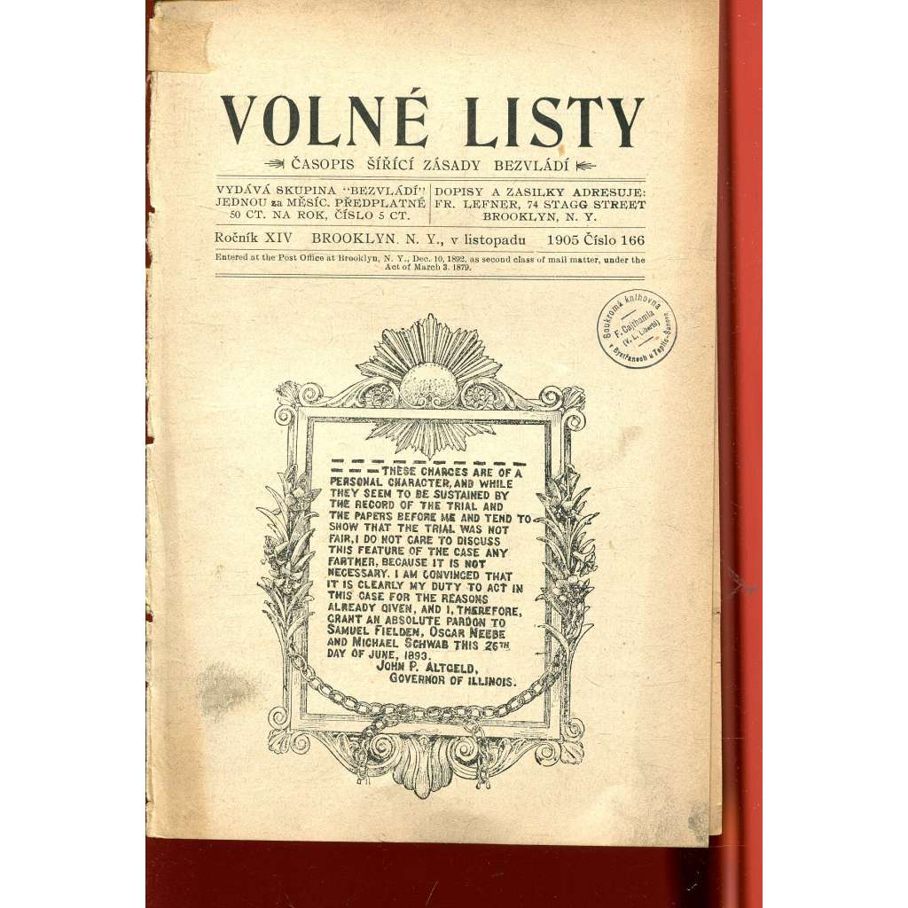 Volné listy, ročník XIV., číslo 166/1905. Časopis šířící zásady bezvládí (anarchismus, exil, noviny, časopis, USA)