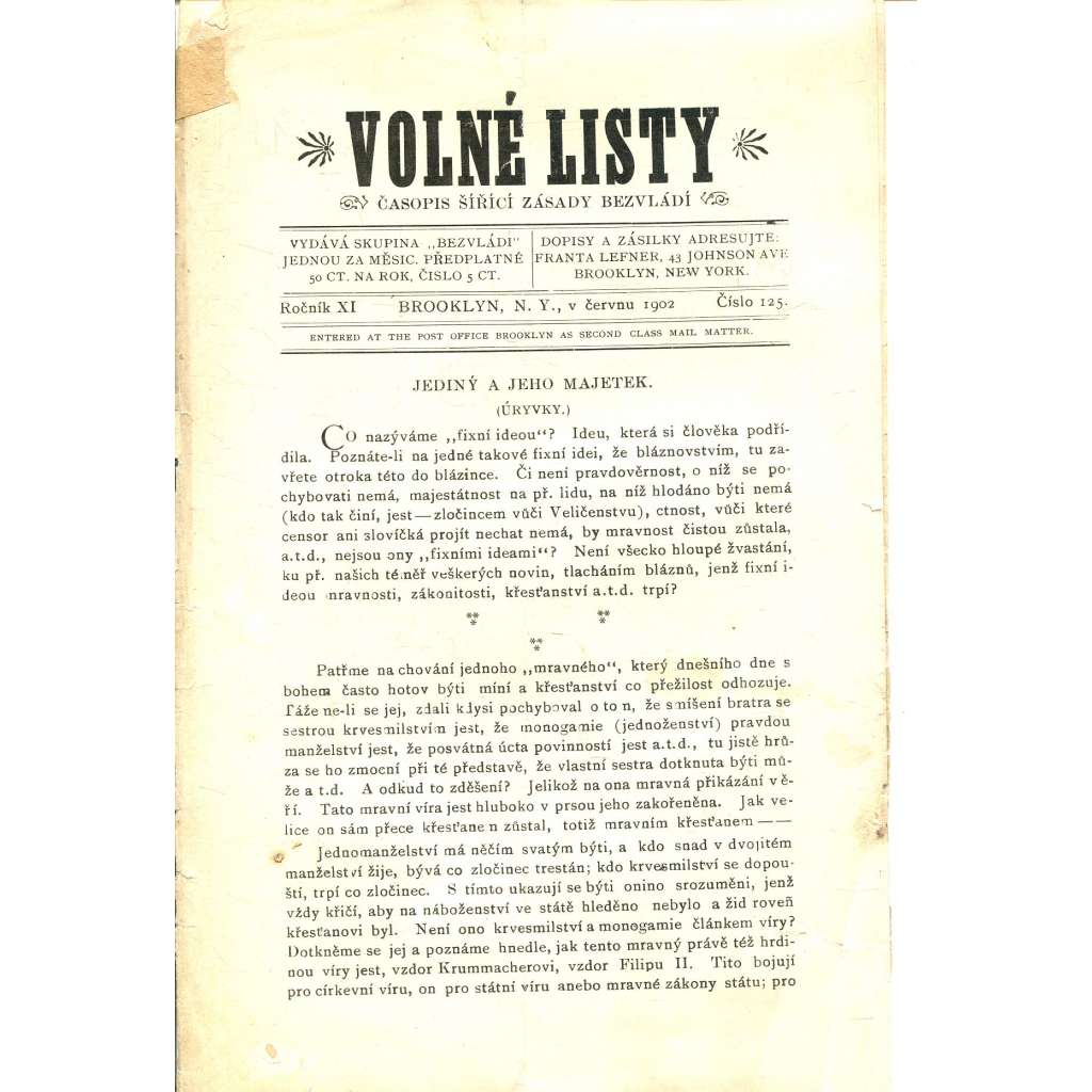 Volné listy, ročník XI., číslo 125/1902. Časopis šířící zásady bezvládí (anarchismus, exil, noviny, časopis, USA) - pošk.