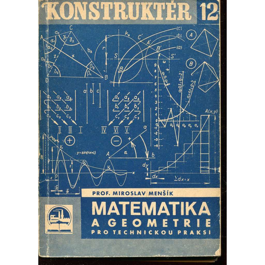 Matematika a geometrie pro technickou praxi (Konstruktér)