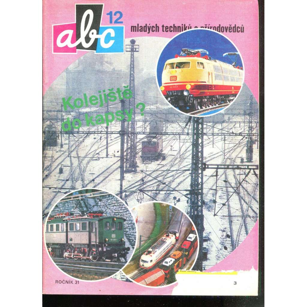 Časopis ABC, č. 12, roč. 31 (1987) - Obsahuje vystřihovací modely - déčka [Jedno číslo časopisu. Obsahuje všechny vystřihovací modely na polokartonu - déčka]