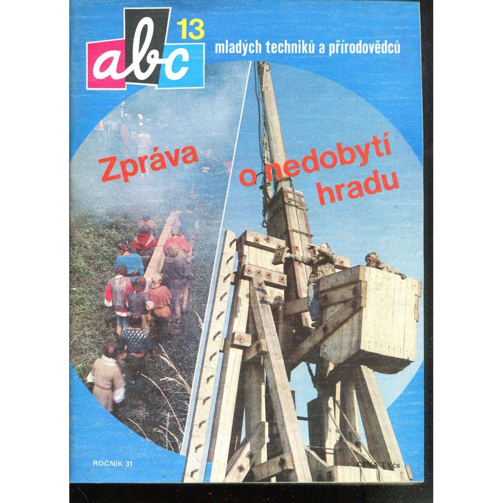 Časopis ABC, č. 13, roč. 31 (1987) - Obsahuje vystřihovací modely - déčka [Jedno číslo časopisu. Obsahuje všechny vystřihovací modely na polokartonu - déčka]