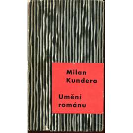 Umění románu: cesta Vladislava Vančury za velkou epikou (Milan Kundera)