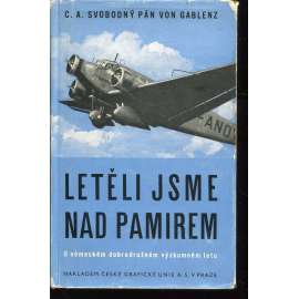 Letěli jsme nad Pamirem