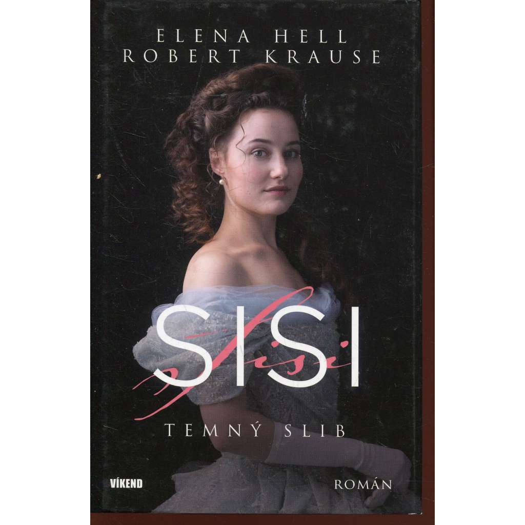 Temný slib (série: SISI, díl 1.)