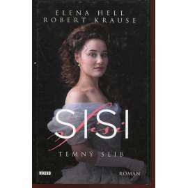 Temný slib (série: SISI, díl 1.)