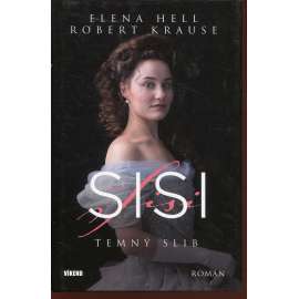 Temný slib (série: SISI, díl 1.)