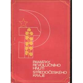 Okres Praha-východ - Památky revolučního hnutí Středočeského kraje [střední Čechy - pamětní desky, pomníky, komunismus]