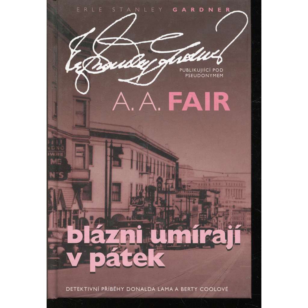 Blázni umírají v pátek
