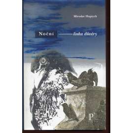 Noční linka důvěry (podpis Miroslav Huptych) - poezie