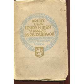 Druhý sjezd českých měst v Praze 26.-28. září 1908