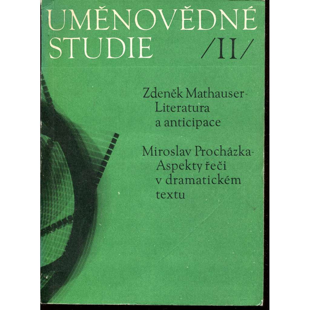Uměnovědné studie, II. - Literatura a anticipace - Aspekty řeči v dramatickém textu