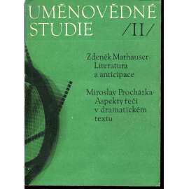 Uměnovědné studie, II. - Literatura a anticipace - Aspekty řeči v dramatickém textu
