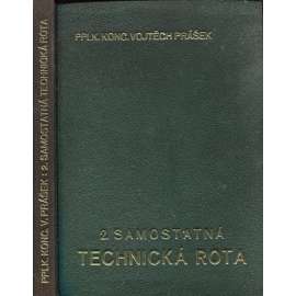 2. samostatná technická rota 2. čs. střel. divise (podpis generál V. Nosek, legie)
