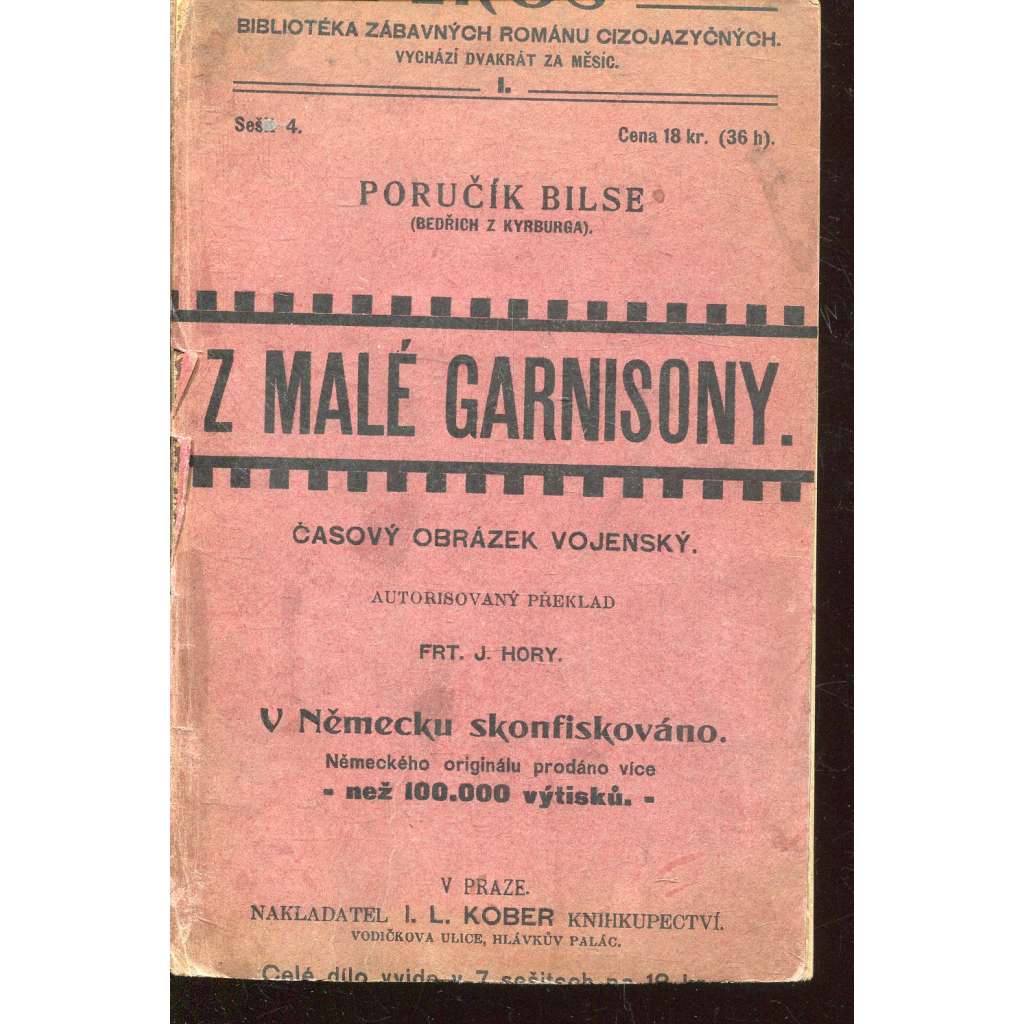 Z malé garnisony. Časový obrázek vojenský