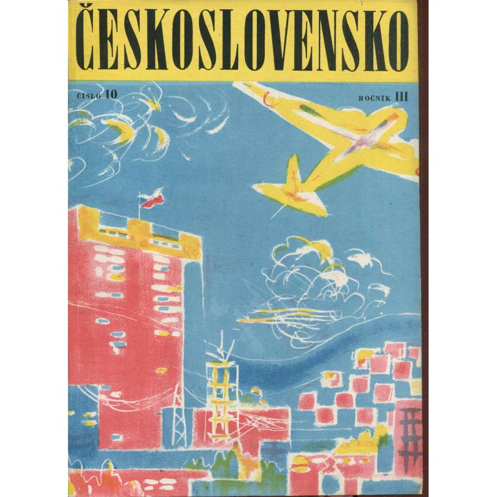Časopis Československo, ročník III., číslo 10. Kožedělný a gumárenský průmysl ČSR na nových cestách