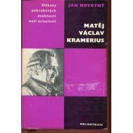 Matěj Václav Kramerius (edice Odkazy pokrokových osobností naší minulosti) - Trocnov