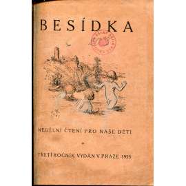 Besídka. Nedělní čtení pro naše děti, ročník III./1925