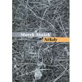 Někdy (podpis Marek Stašek) - poezie