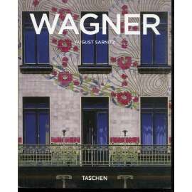 Otto Wagner 1841-1914. Průkopník moderní architektury