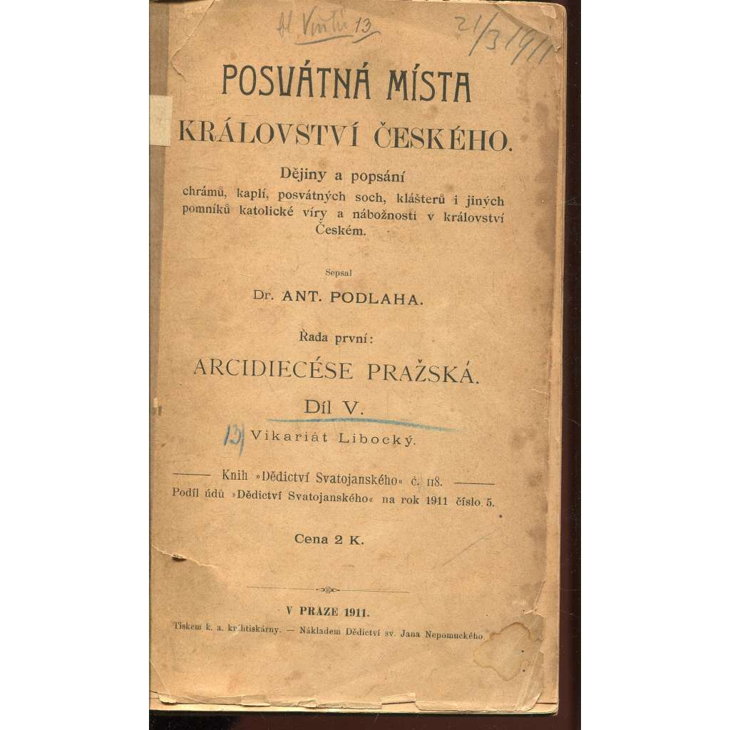 Posvátná místa království Českého - Arcidiecese Pražská Díl V.: Vikariát Libocký (Praha, Liboc) - pošk.