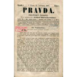 Pravda. Politický časopis, očník I., číslo 1-6 a 12-17/1867 (levicová literatura, noviny, časopis)