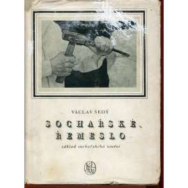 Sochařské řemeslo. Základ sochařského umění [sochařství, sochy, techniky, plastika]