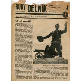 Rudý dělník, ročník I., číslo 4/1930. List pro otázky dělnického hnutí odborového (odbory, 1. republika, staré noviny) - pošk.