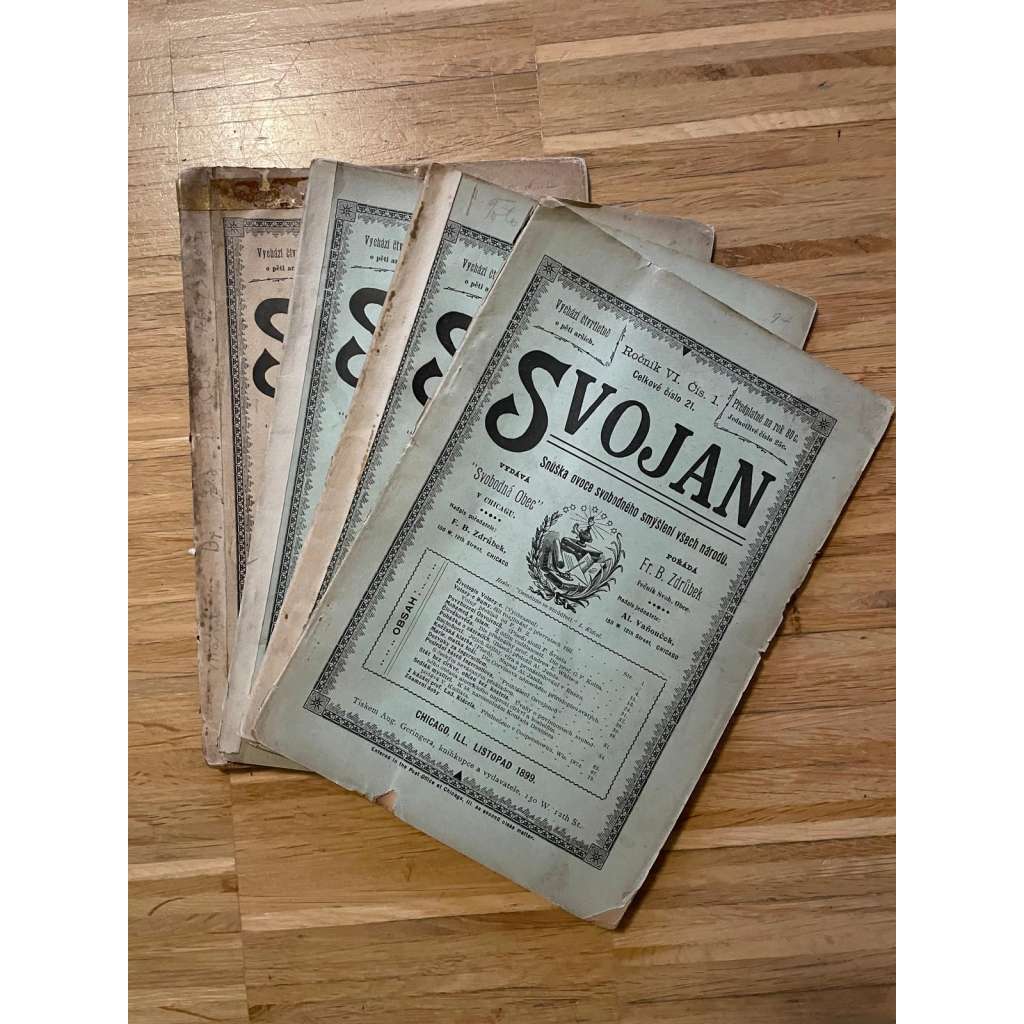 Svojan. Krajanský list, ročník VI., čísla 1-4/1899-1900 (USA, Chicago, exil, časopis, noviny)