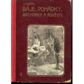 Drobné báje, pohádky, báchorky a pověsti III.