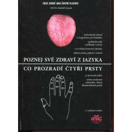 Poznej své zdraví z jazyka*Co prozradí čtyři prsty