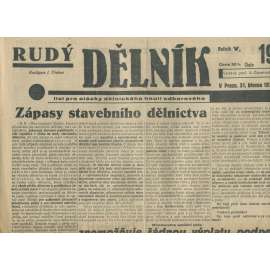 Rudý dělník, ročník V., číslo 19/1934. List pro otázky dělnického hnutí odborového (odbory, 1. republika, staré noviny)