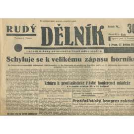 Rudý dělník, ročník V., číslo 30/1934. List pro otázky dělnického hnutí odborového (odbory, 1. republika, staré noviny)
