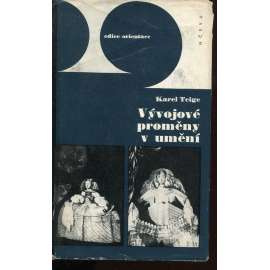 Vývojové proměny v umění [edice Orientace, sv. 3] [stati o teorii umění - malířství, avantgarda, kubismus, mj. Picasso, Matisse, Juan Gris]