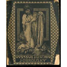 Jakub Obrovský - výstava 1914 [český malíř - obrazy, malba] - pošk.