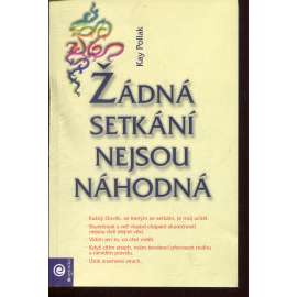 Žádná setkání nejsou náhodná