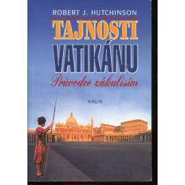 Tajnosti Vatikánu. Průvodce zákulisím (Vatikán)