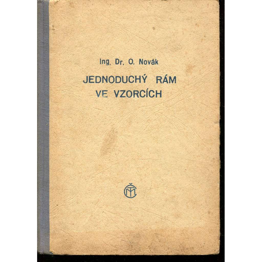 Jednoduchý rám ve vzorcích (statika)