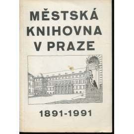 Městská knihovna v Praze 1891-1991 (Praha)