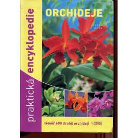Orchideje - Praktická encyklopedie