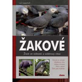 Žakové - Život ve volnosti a voliérový chov (papoušek, papoušci)