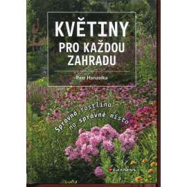 Květiny pro každou zahradu