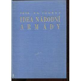 Naše armáda IV. Idea národní armády