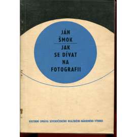 Jak se dívat na fotografii (fotografie)