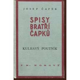Kulhavý poutník. Co jsem na světě uviděl