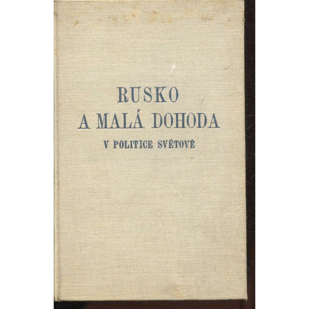 Rusko a malá dohoda v politice světové (politika, politologie)