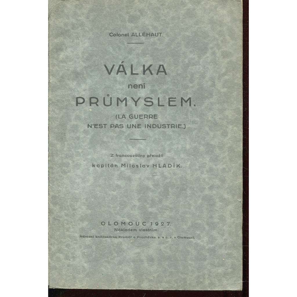 Válka není průmyslem