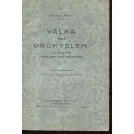 Válka není průmyslem