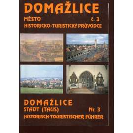 Domažlice - město. Historicko - turistický průvodce