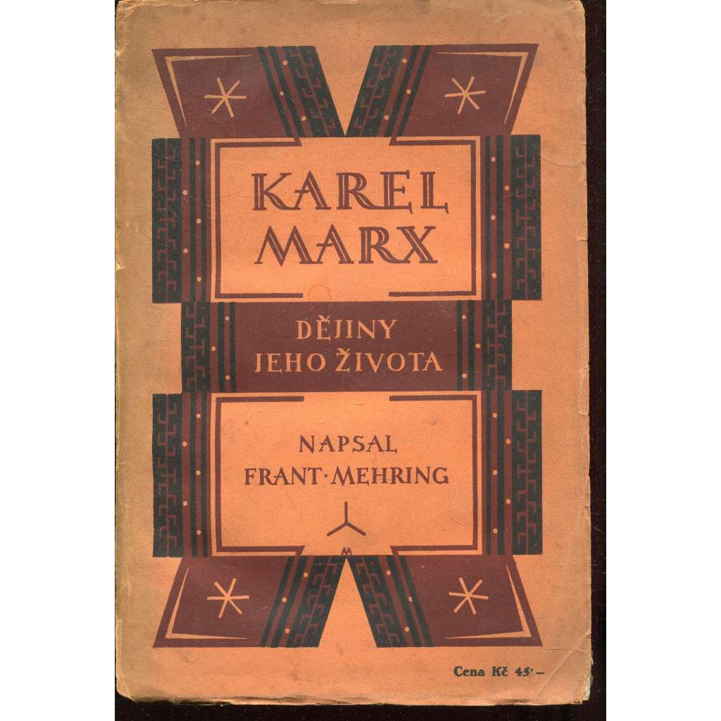 Karel Marx, dějiny jeho života