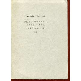 Před obrazy Františka Tichého (podpis Jaroslav Seifert)